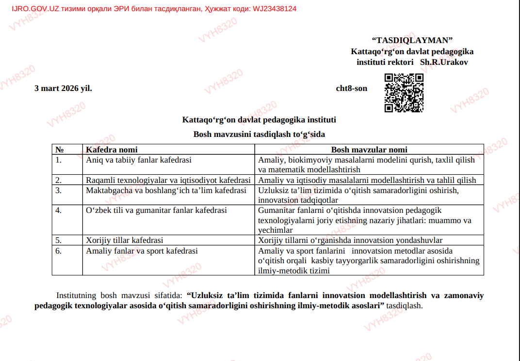 Uzluksiz ta’lim tizimida fanlarni innovatsion modellashtirish va zamonaviy pedagogik texnologiyalar asosida o‘qitish samaradorligini oshirishning ilmiy-metodik asoslari