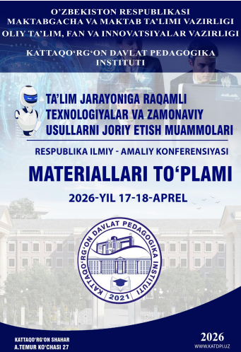 “TA’LIM JARAYONIGA RAQAMLI TEXNOLOGIYALAR VA ZAMONAVIY USULLARNI JORIY ETISH MUAMMOLARI” mavzusidagi respublika miqyosidagi ilmiy-amaliy konferensiya