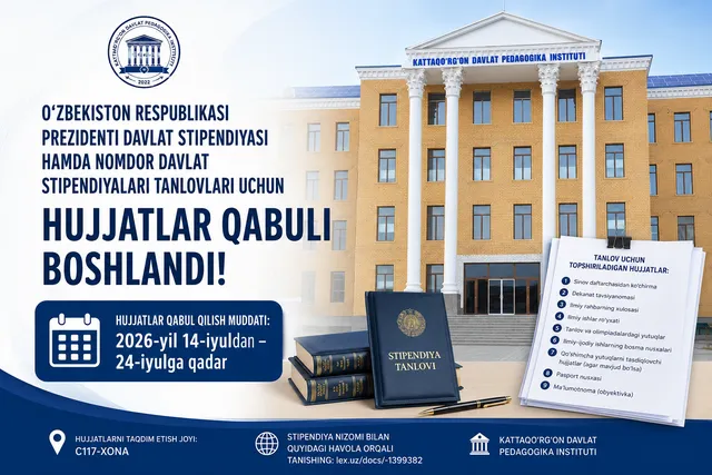 O‘zbekiston Respublikasi Prezidenti davlat stipendiyasi hamda nomdor davlat stipendiyalari tanlovlari uchun hujjatlar qabuli boshlandi!