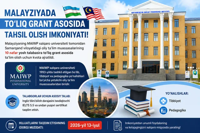 Malayziyada toʻliq grant asosida tahsil olish imkoniyati!