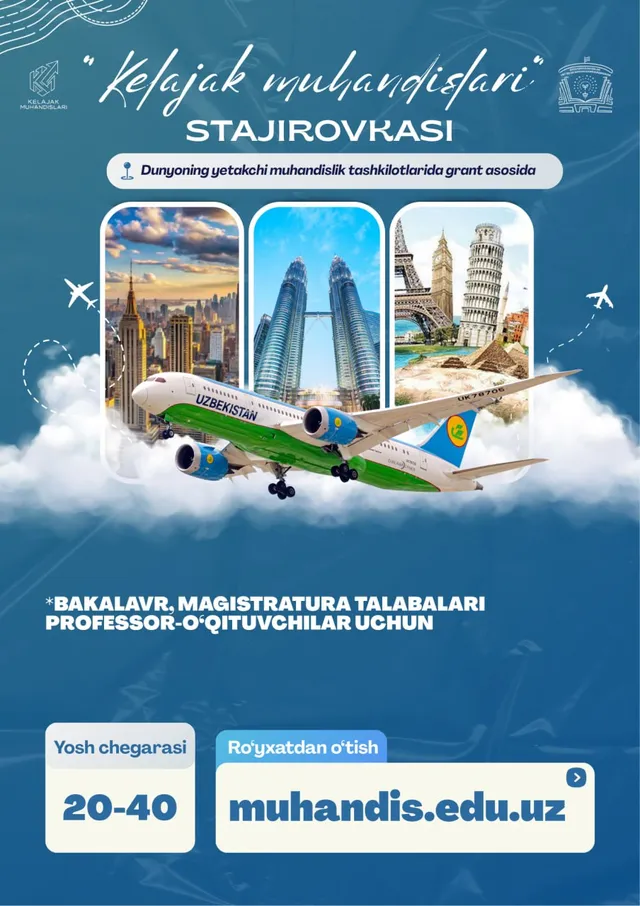 “Kelajak muhandislari” stajirovkasi uchun arizalar qabuli davom etmoqda!