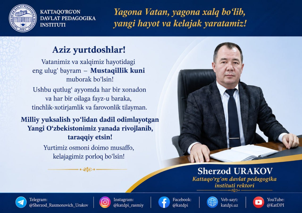 Mustaqillik bayrami muborak bo‘lsin!