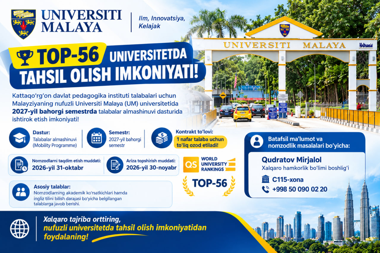 Universiti Malayada o‘qish uchun ajoyib imkoniyat!
