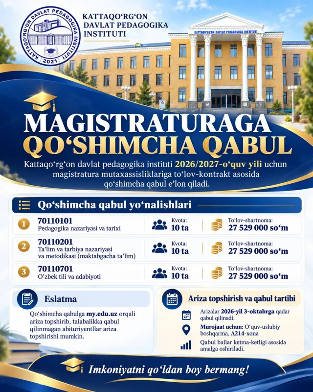 МАГИСТРАТУРАГА ҚЎШИМЧА QABUL!